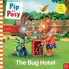 Pip and Posy: The Bug Hotel: TV tie-in picture book kaina ir informacija | Knygos mažiesiems | pigu.lt