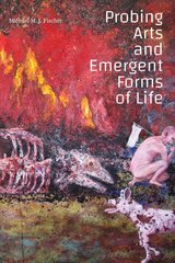 Probing Arts and Emergent Forms of Life цена и информация | Книги об искусстве | pigu.lt