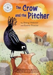 Reading Champion: The Crow and the Pitcher: Independent Reading White 10 kaina ir informacija | Knygos paaugliams ir jaunimui | pigu.lt