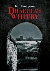 Dracula's Whitby UK ed. цена и информация | Самоучители | pigu.lt