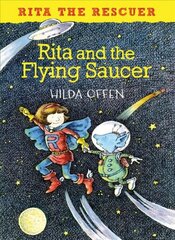 Rita and the Flying Saucer: Rita the Rescuer kaina ir informacija | Knygos paaugliams ir jaunimui | pigu.lt