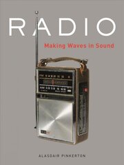 Radio: Making Waves in Sound kaina ir informacija | Knygos apie meną | pigu.lt