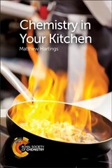 Chemistry in Your Kitchen цена и информация | Книги по экономике | pigu.lt