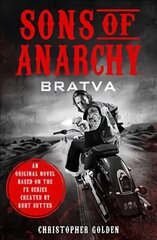 Sons of Anarchy - Bratva цена и информация | Фантастика, фэнтези | pigu.lt