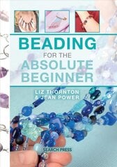 Beading for the Absolute Beginner kaina ir informacija | Knygos apie sveiką gyvenseną ir mitybą | pigu.lt