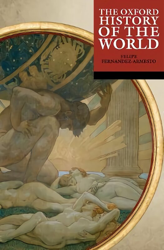 Oxford History of the World kaina ir informacija | Istorinės knygos | pigu.lt
