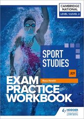 Level 1/Level 2 Cambridge National in Sport Studies (J829) Exam Practice Workbook цена и информация | Книги для подростков и молодежи | pigu.lt