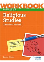 OCR GCSE Religious Studies Workbook: Christianity and Islam цена и информация | Книги для подростков и молодежи | pigu.lt