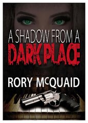 Shadow from a Dark Place kaina ir informacija | Fantastinės, mistinės knygos | pigu.lt