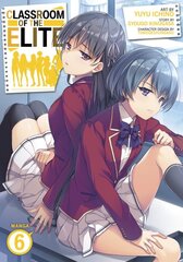 Classroom of the Elite (Manga) Vol. 6 kaina ir informacija | Fantastinės, mistinės knygos | pigu.lt