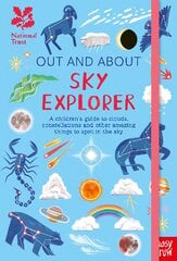 National Trust: Out and About Sky Explorer: A children's guide to clouds, constellations and other amazing things to spot in the sky kaina ir informacija | Knygos paaugliams ir jaunimui | pigu.lt