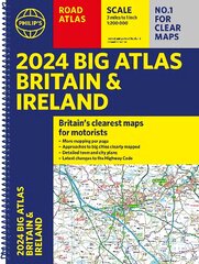 2024 Philip's Big Road Atlas Britain and Ireland: A3 Spiral binding цена и информация | Путеводители, путешествия | pigu.lt