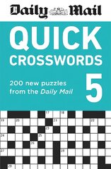 Daily Mail Quick Crosswords Volume 5: 200 new puzzles from the Daily Mail цена и информация | Книги о питании и здоровом образе жизни | pigu.lt