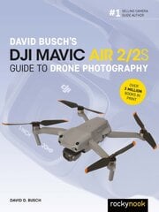 David Busch's DJI Mavic Air 2/2S Guide to Drone Photography цена и информация | Книги по фотографии | pigu.lt