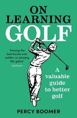 On Learning Golf: A valuable guide to better golf Main цена и информация | Книги о питании и здоровом образе жизни | pigu.lt