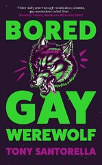 Bored Gay Werewolf: An ungodly joy Attitude Magazine Main цена и информация | Фантастика, фэнтези | pigu.lt