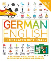 German English Illustrated Dictionary: A Bilingual Visual Guide to Over 10,000 German Words and Phrases kaina ir informacija | Užsienio kalbos mokomoji medžiaga | pigu.lt