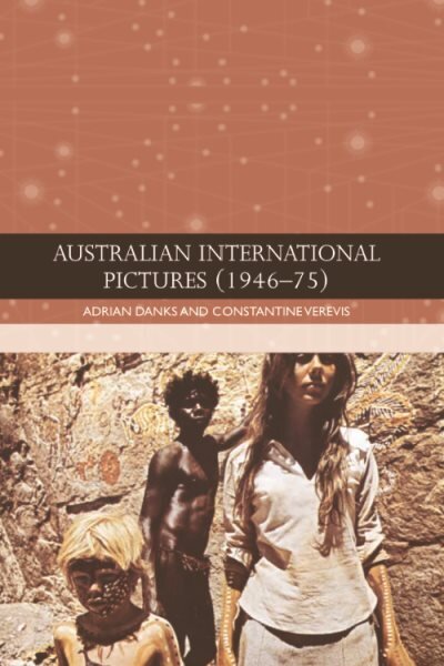 Australian International Pictures (1946 - 75) kaina ir informacija | Socialinių mokslų knygos | pigu.lt