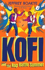 Kofi and the Rap Battle Summer Main kaina ir informacija | Knygos paaugliams ir jaunimui | pigu.lt