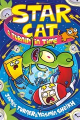 Star Cat: A Turnip in Time! kaina ir informacija | Knygos paaugliams ir jaunimui | pigu.lt