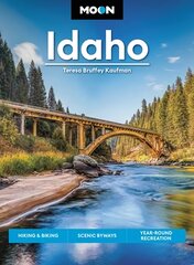 Moon Idaho (First Edition): Hiking & Biking, Scenic Byways, Year-Round Recreation цена и информация | Путеводители, путешествия | pigu.lt