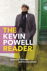 Kevin Powell Reader: Essential Writings and Conversations цена и информация | Книги по социальным наукам | pigu.lt