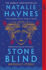 Stone Blind: longlisted for the Women's Prize for Fiction 2023 kaina ir informacija | Fantastinės, mistinės knygos | pigu.lt