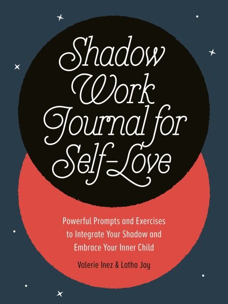 Shadow Work Journal for Self-Love: Powerful Prompts and Exercises to Integrate Your Shadow and Embrace Your Inner Child kaina ir informacija | Saviugdos knygos | pigu.lt