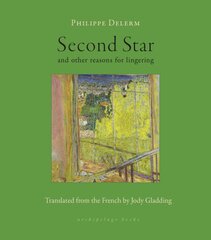 Second Star: and other reasons for lingering kaina ir informacija | Fantastinės, mistinės knygos | pigu.lt