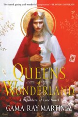 Queens of Wonderland: A Novel цена и информация | Фантастика, фэнтези | pigu.lt