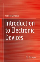 Introduction to Electronic Devices 1st ed. 2023 цена и информация | Книги по социальным наукам | pigu.lt