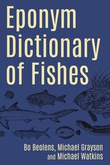 Eponym Dictionary of Fishes цена и информация | Книги по экономике | pigu.lt