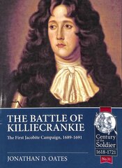 Battle of Killiecrankie: The First Jacobite Campaign, 1689-1691 kaina ir informacija | Istorinės knygos | pigu.lt