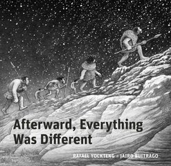 Afterward, Everything was Different: A Tale of the Pleistocene kaina ir informacija | Knygos mažiesiems | pigu.lt