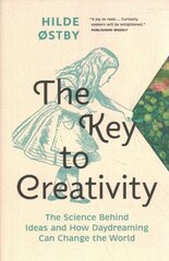 Key to Creativity: The Science Behind Ideas and How Daydreaming Can Change the World цена и информация | Самоучители | pigu.lt