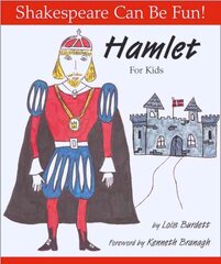 Hamlet for Kids: Shakespeare Can Be Fun kaina ir informacija | Knygos paaugliams ir jaunimui | pigu.lt