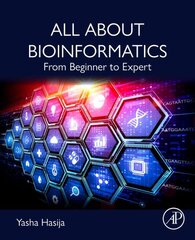 All About Bioinformatics: From Beginner to Expert цена и информация | Книги по экономике | pigu.lt