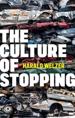 Culture of Stopping kaina ir informacija | Socialinių mokslų knygos | pigu.lt