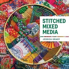 Stitched Mixed Media kaina ir informacija | Knygos apie sveiką gyvenseną ir mitybą | pigu.lt