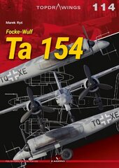 Focke-Wulf Ta 154 kaina ir informacija | Socialinių mokslų knygos | pigu.lt