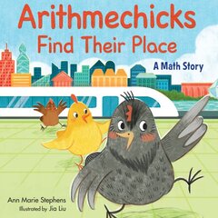 Arithmechicks Find Their Place: A Math Story kaina ir informacija | Knygos mažiesiems | pigu.lt