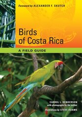 Birds of Costa Rica: A Field Guide kaina ir informacija | Ekonomikos knygos | pigu.lt