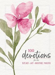 100 Devotions for the Stay-at-Home Mom kaina ir informacija | Dvasinės knygos | pigu.lt