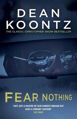 Fear Nothing (Moonlight Bay Trilogy, Book 1): A chilling tale of suspense and danger kaina ir informacija | Fantastinės, mistinės knygos | pigu.lt