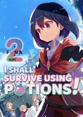 I Shall Survive Using Potions! Volume 2 цена и информация | Книги для подростков  | pigu.lt