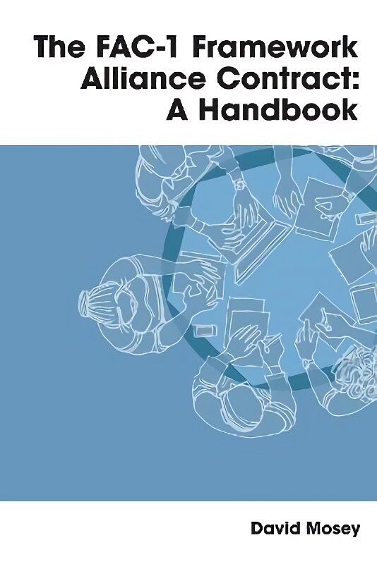FAC-1 Framework Alliance Contract: A Handbook цена и информация | Ekonomikos knygos | pigu.lt