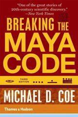 Breaking the Maya Code Third edition kaina ir informacija | Istorinės knygos | pigu.lt