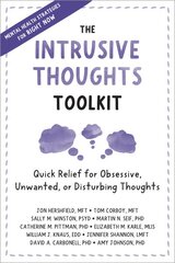 Intrusive Thoughts Toolkit: Quick Relief for Obsessive, Unwanted, or Disturbing Thoughts kaina ir informacija | Saviugdos knygos | pigu.lt