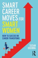 Smart Career Moves for Smart Women: How to Succeed in Career Transitions kaina ir informacija | Saviugdos knygos | pigu.lt