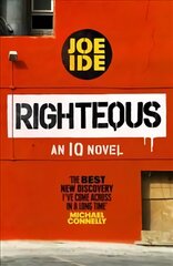 Righteous: An IQ novel цена и информация | Fantastinės, mistinės knygos | pigu.lt